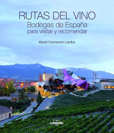 Tecnovino libro Rutas del vino bodegas de España