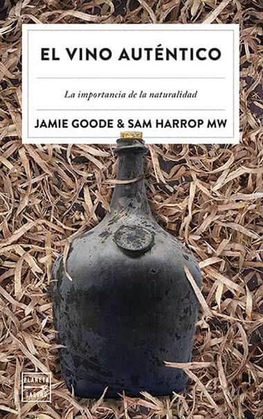 Tecnovino libro El Vino Autentico Jamie Goode y Sam Harrop