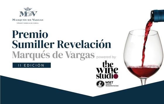Tecnovino- Nueva Edición del ‘Premio Sumiller Revelación’ de Bodegas y Viñedos del Marqués de Vargas