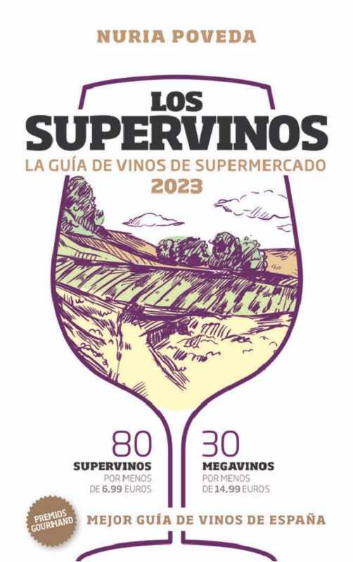 Tecnovino Supervinos 2023 guía de vinos de supermercado Nuria Poveda