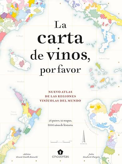 Tecnovino - libro La carta de vinos por favor Nuevo atlas de las regiones vinícolas del mundo