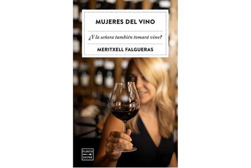 Tecnovino- Libro Mujeres del vino de Meritxell Falgueras